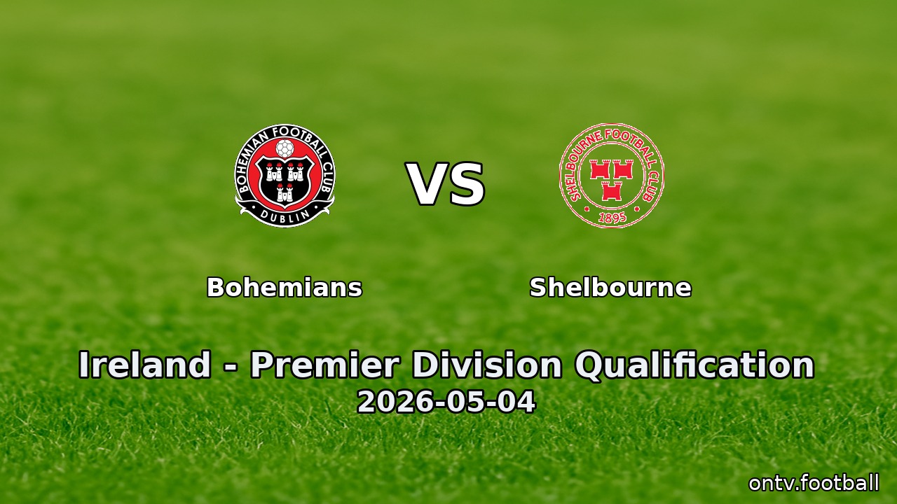 Bohemians vs Shelbourne