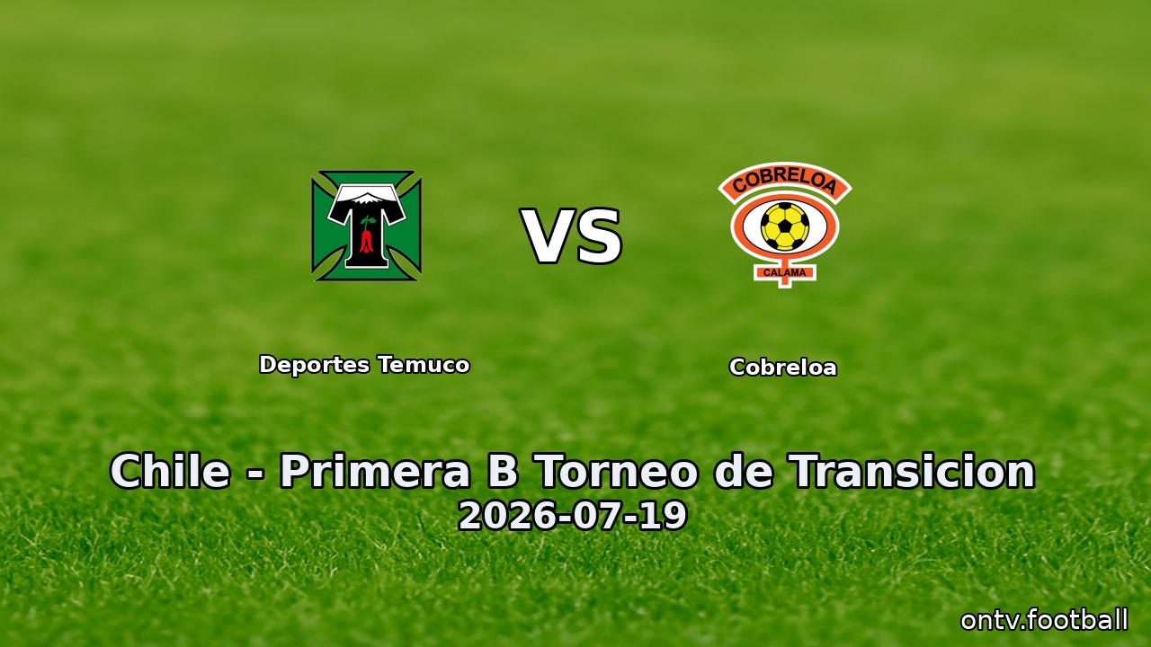 Deportes Temuco vs Cobreloa