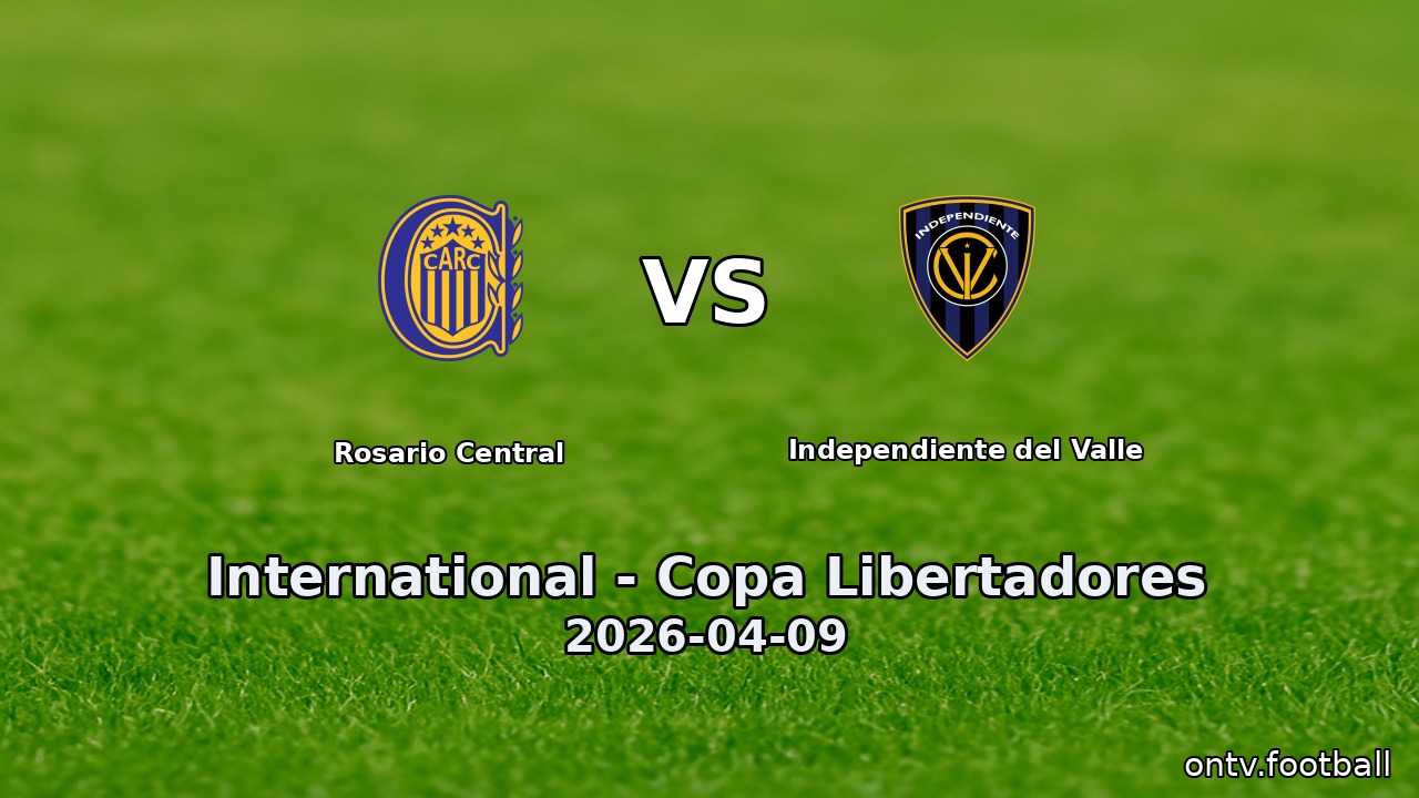 Rosario Central vs Independiente del Valle