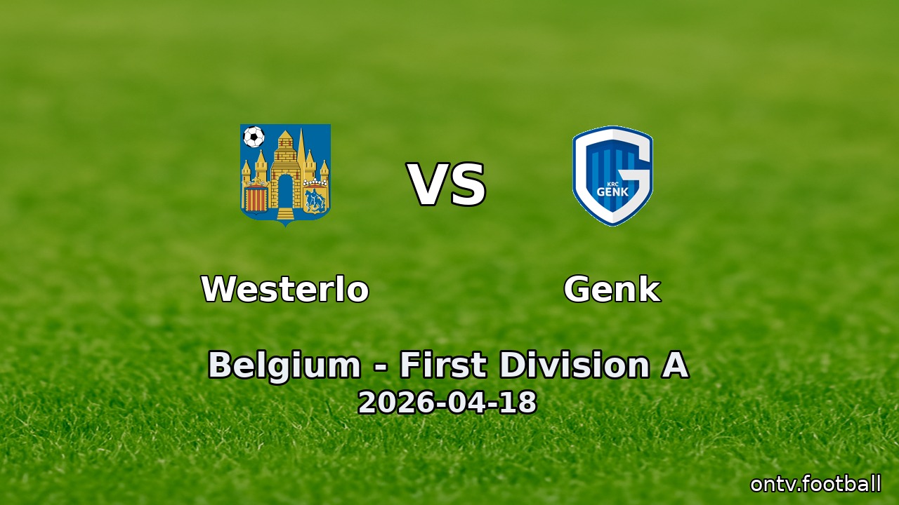 Westerlo vs Genk