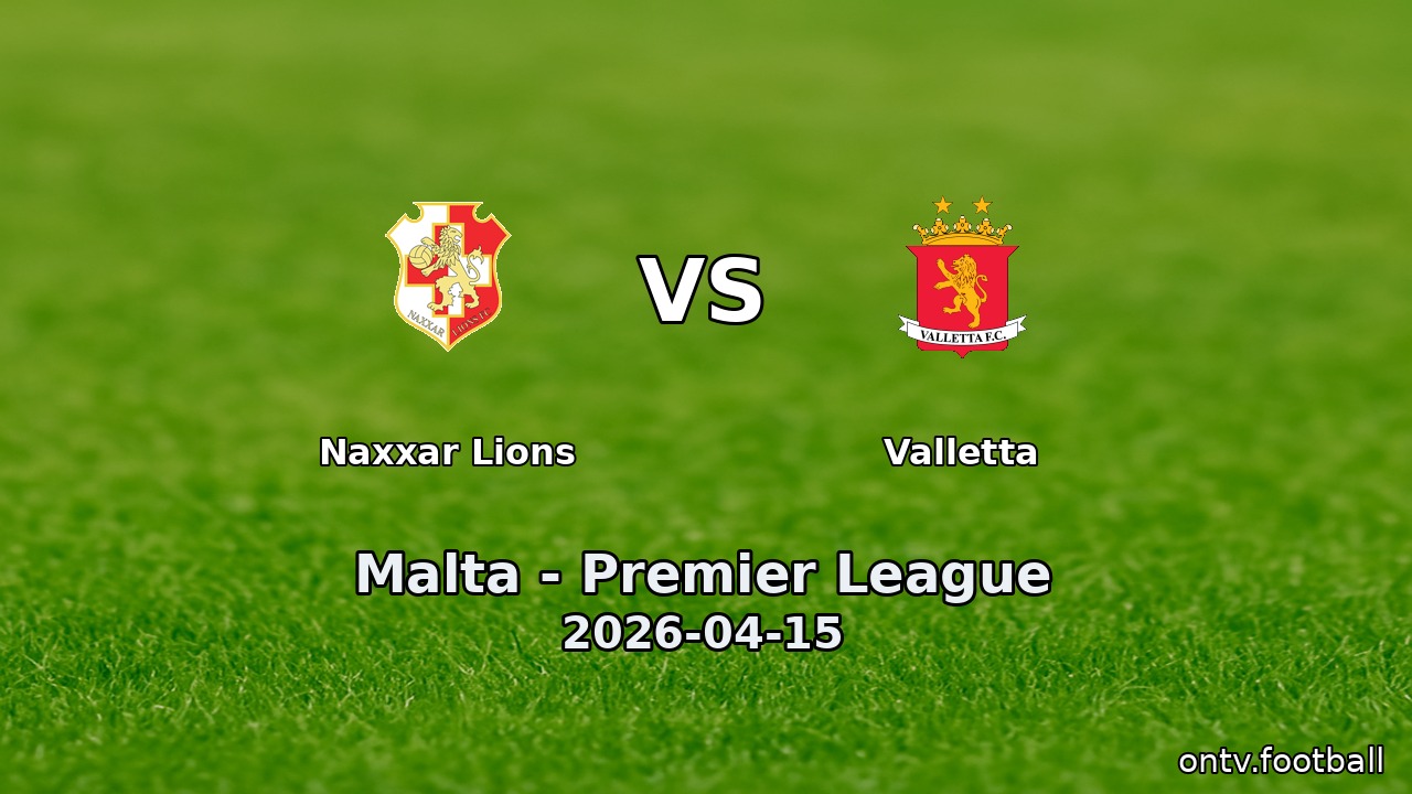 Naxxar Lions vs Valletta