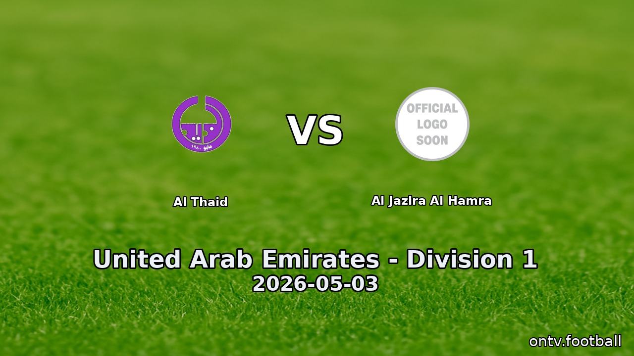 Al Thaid vs Al Jazira Al Hamra
