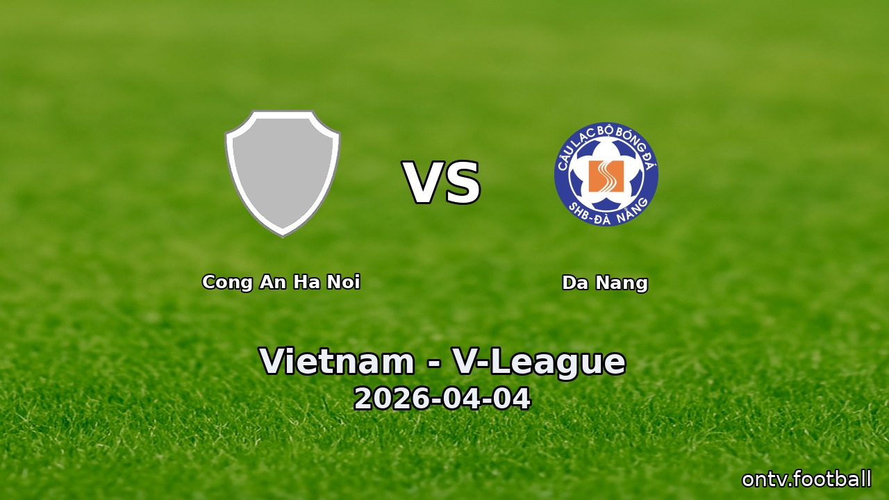Cong An Ha Noi vs Da Nang