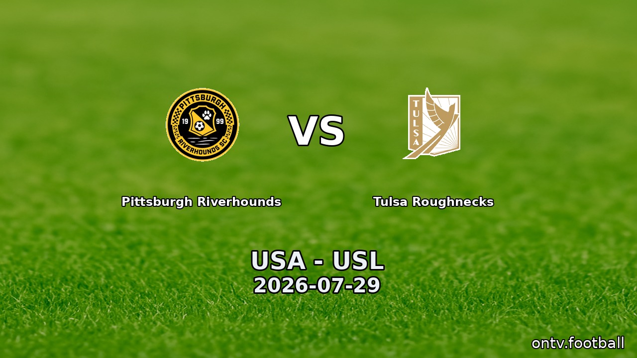 Pittsburgh Riverhounds vs Tulsa Roughnecks