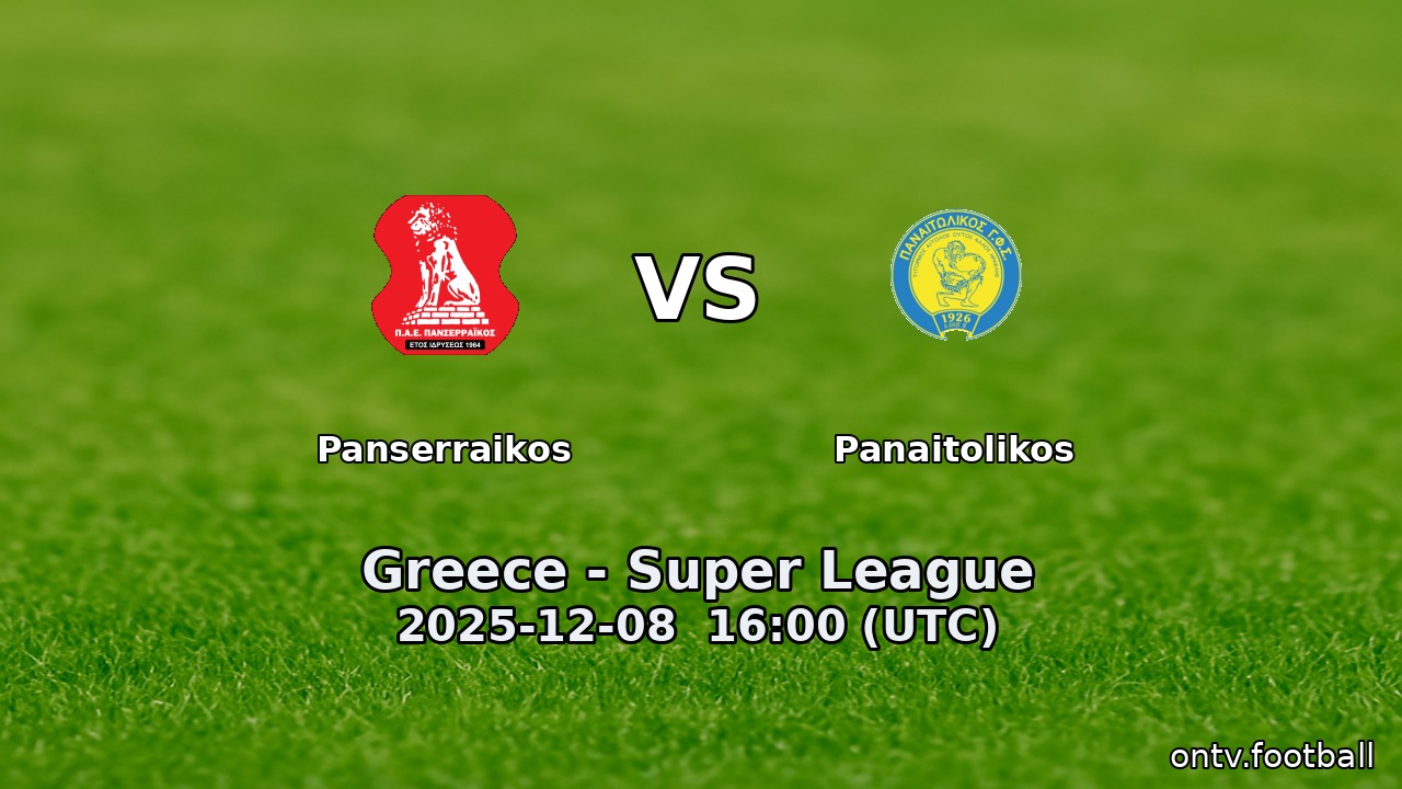 Panserraikos vs Panaitolikos