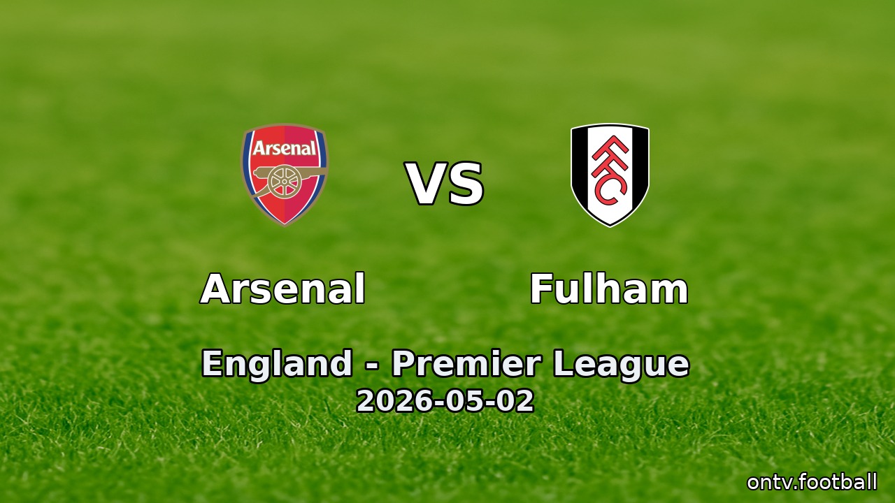 Arsenal vs Fulham