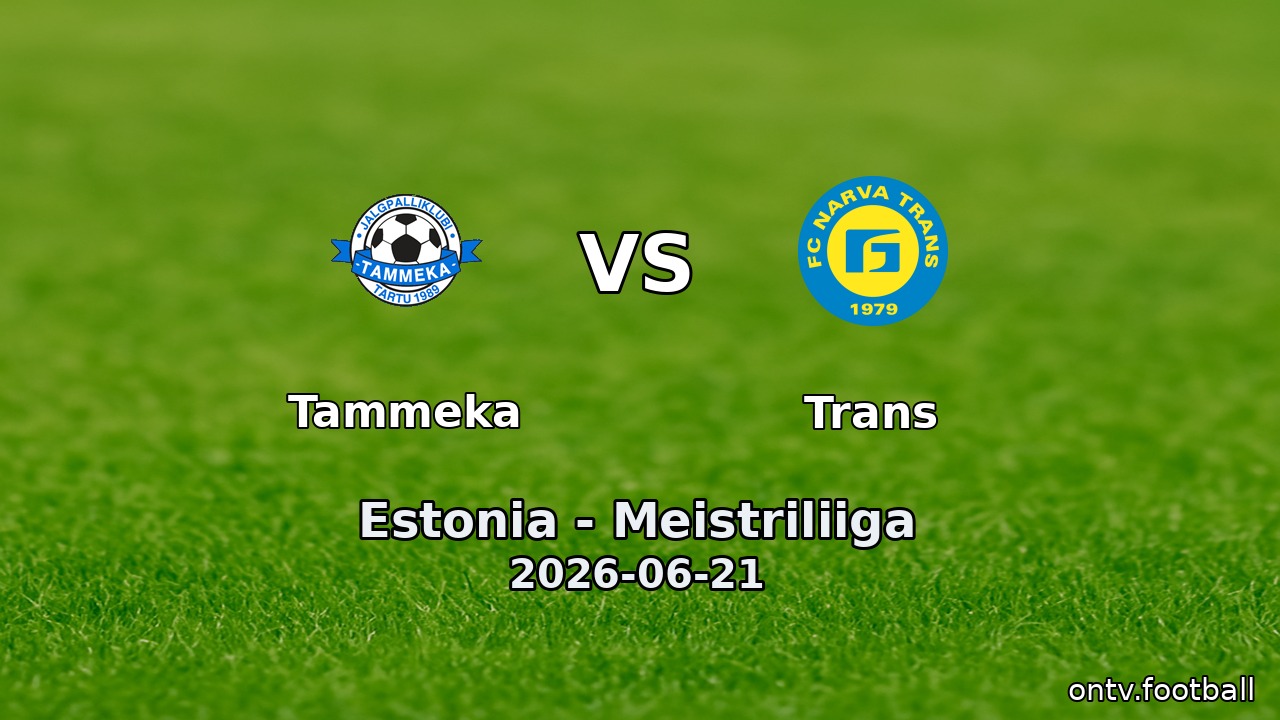 Tammeka vs Trans