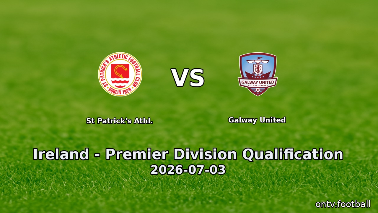 St Patrick's Athl. vs Galway United
