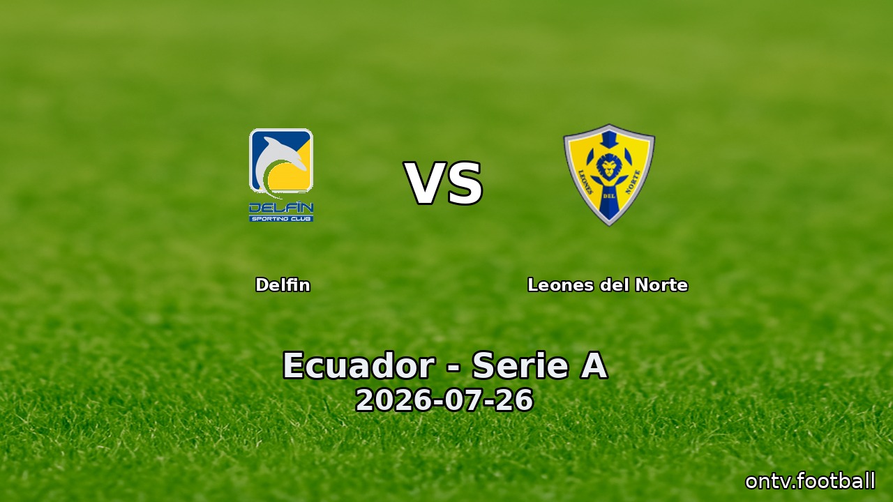 Delfin vs Leones del Norte