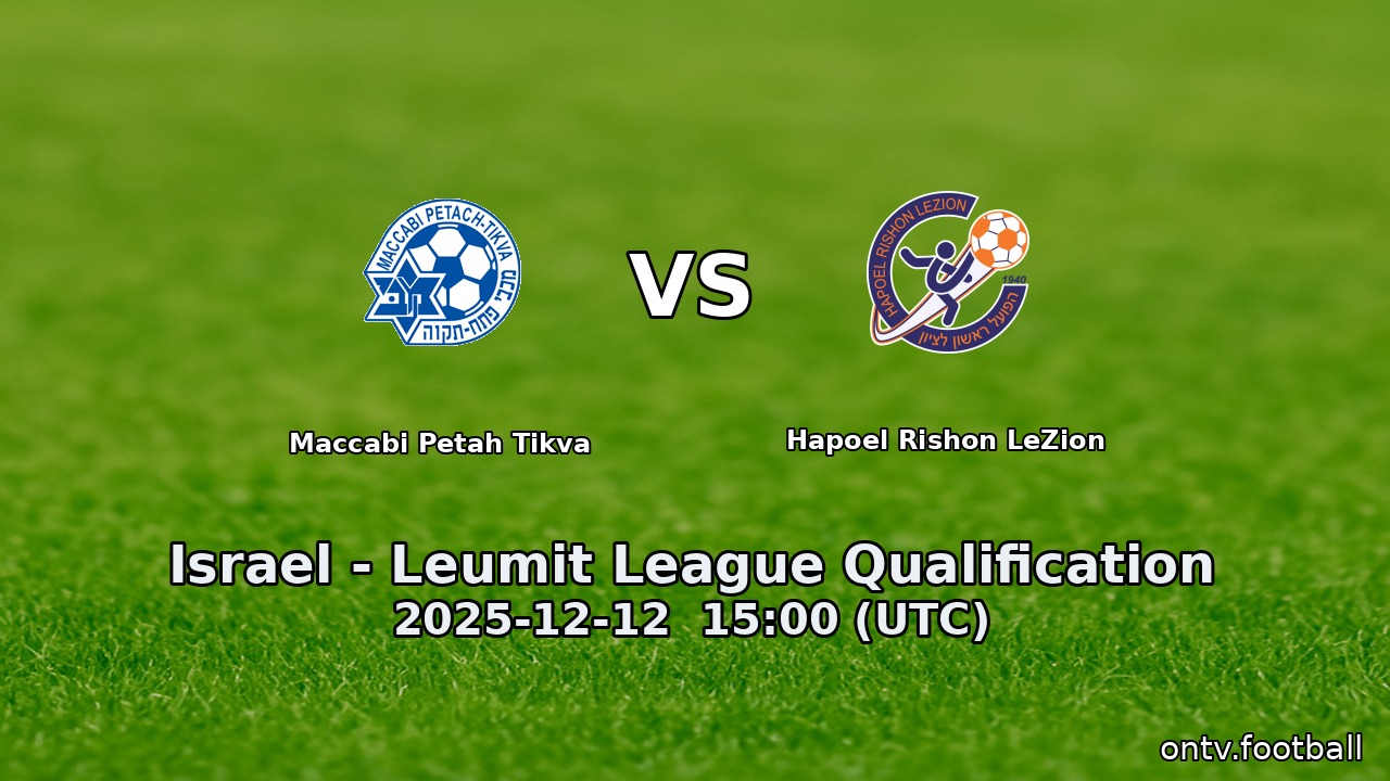 Maccabi Petah Tikva vs Hapoel Rishon LeZion