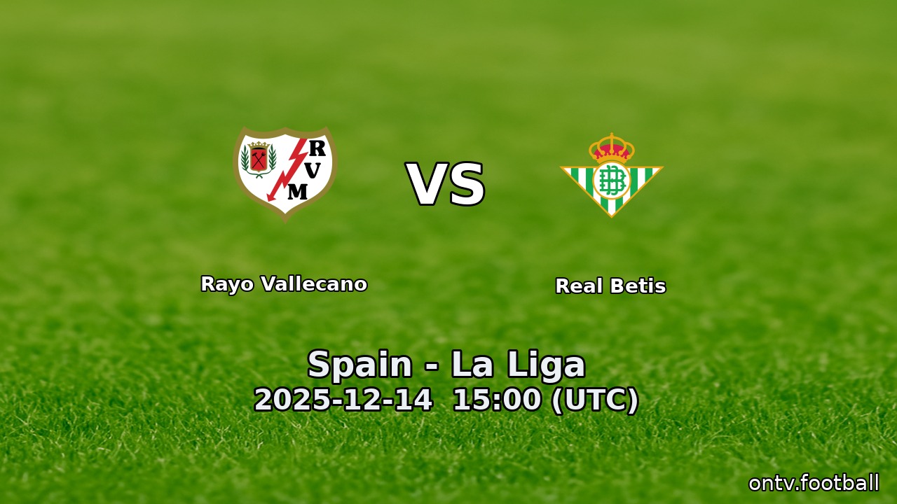 Rayo Vallecano vs Real Betis