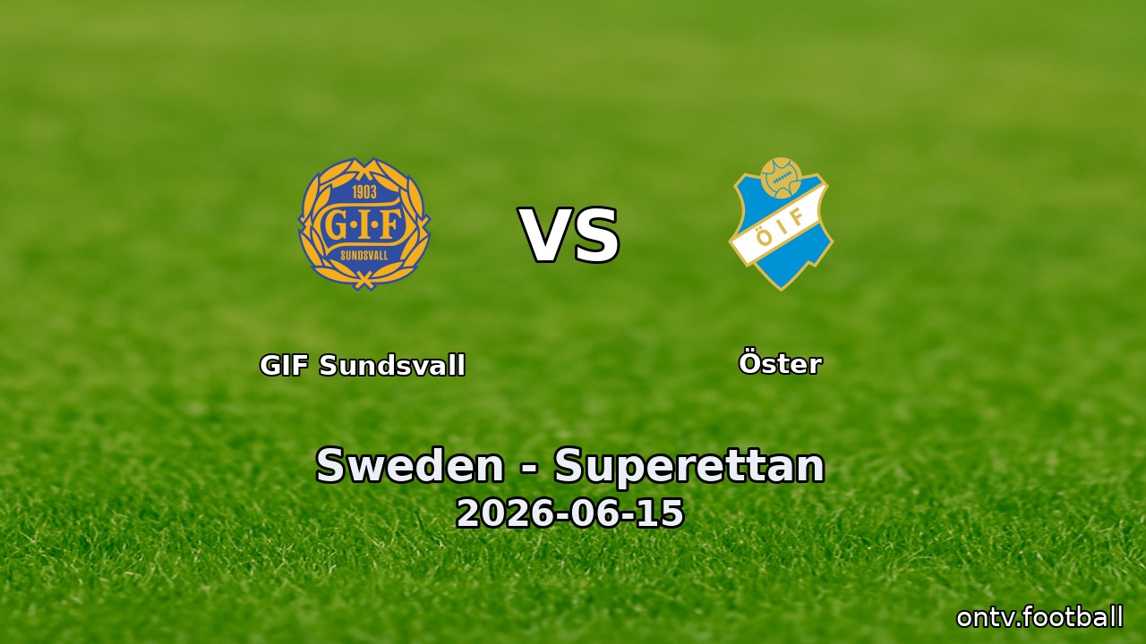 GIF Sundsvall vs Öster