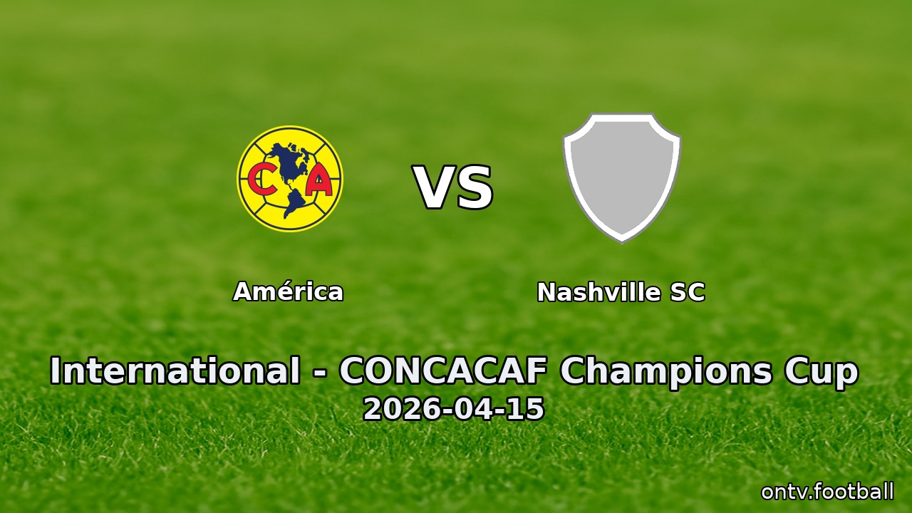 América vs Nashville SC