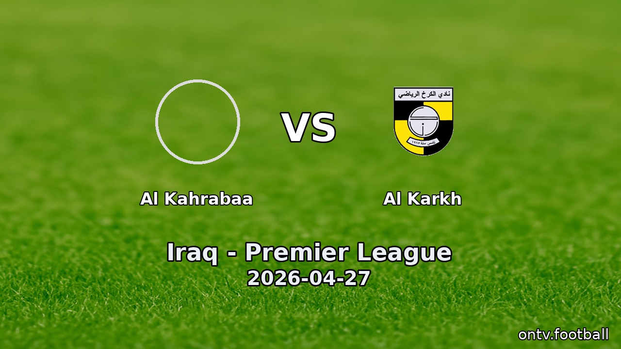 Al Kahrabaa vs Al Karkh