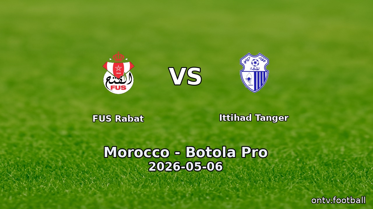 FUS Rabat vs Ittihad Tanger