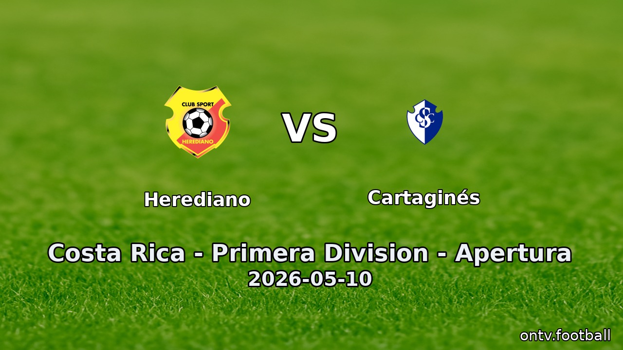 Herediano vs Cartaginés
