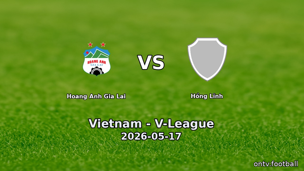 Hoang Anh Gia Lai vs Hồng Lĩnh