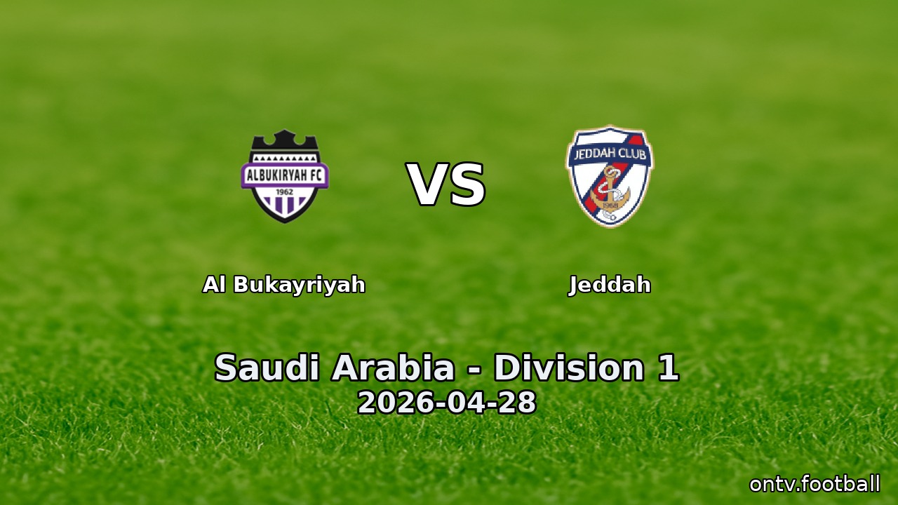 Al Bukayriyah vs Jeddah