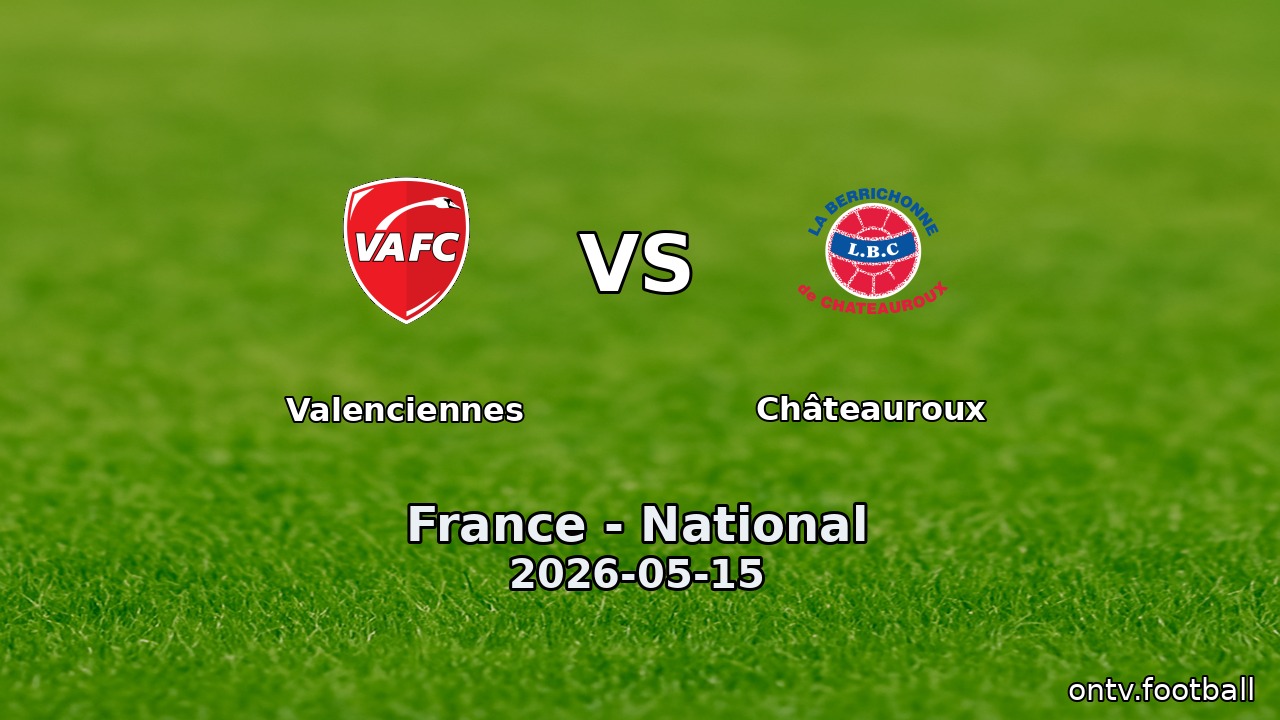 Valenciennes vs Châteauroux