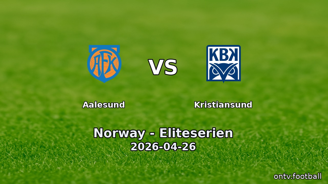 Aalesund vs Kristiansund