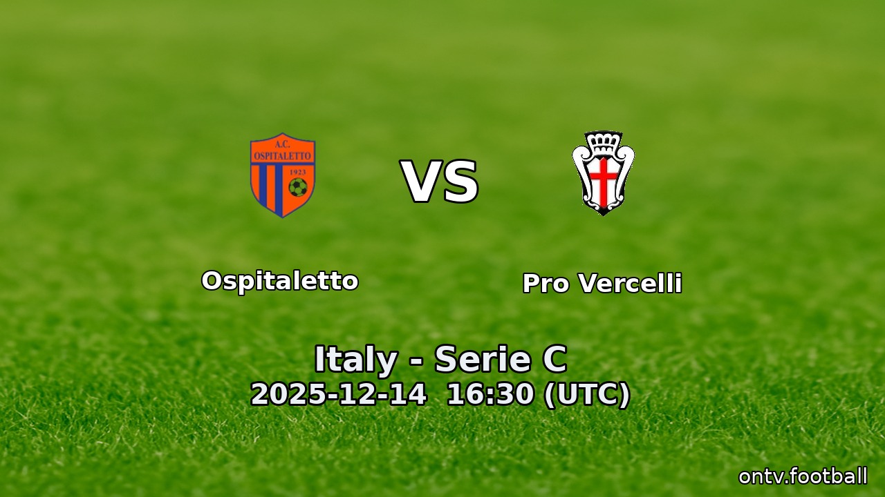 Ospitaletto vs Pro Vercelli