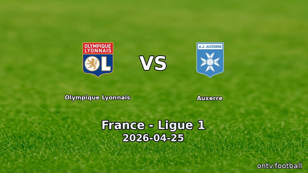 Olympique Lyonnais vs Auxerre