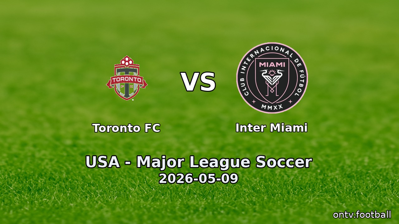 Toronto FC vs Inter Miami