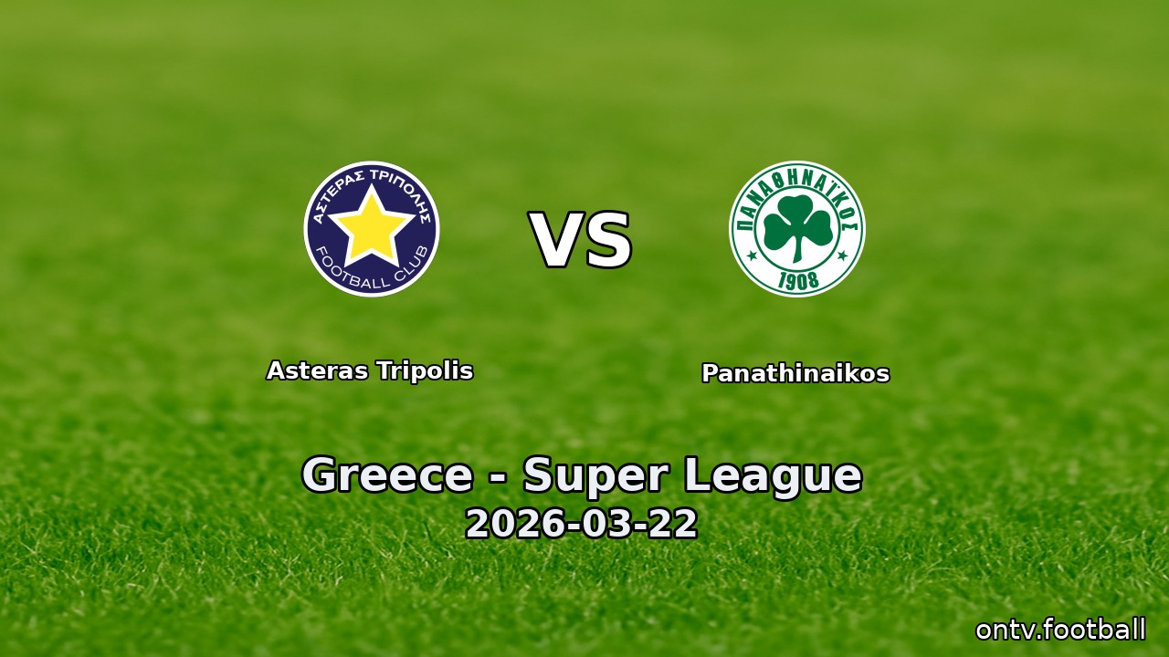 Asteras Tripolis vs Panathinaikos