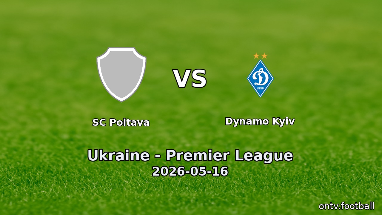SC Poltava vs Dynamo Kyiv