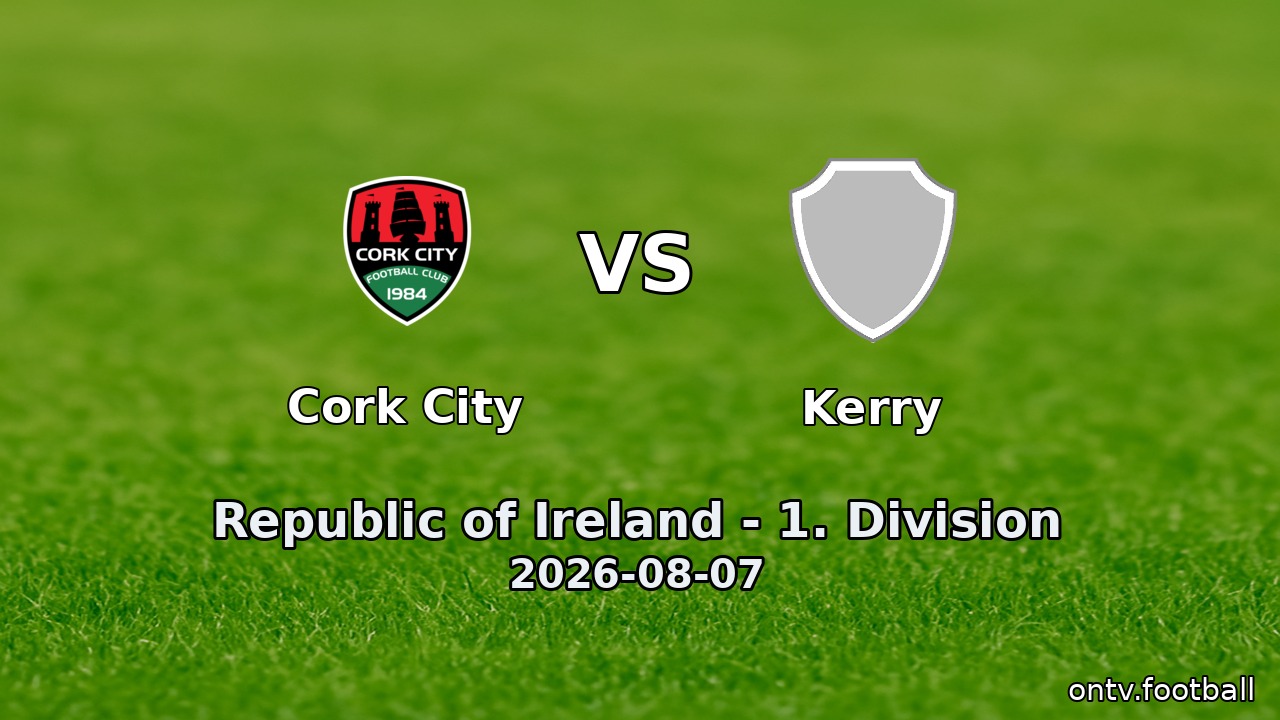 Cork City vs Kerry
