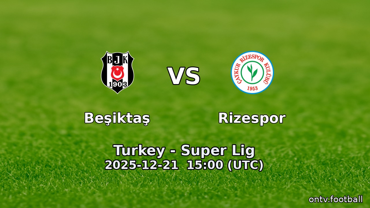 Beşiktaş vs Rizespor