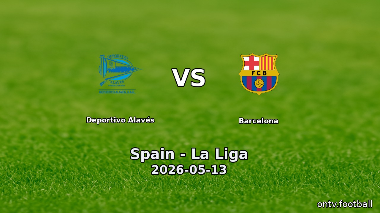 Deportivo Alavés vs Barcelona