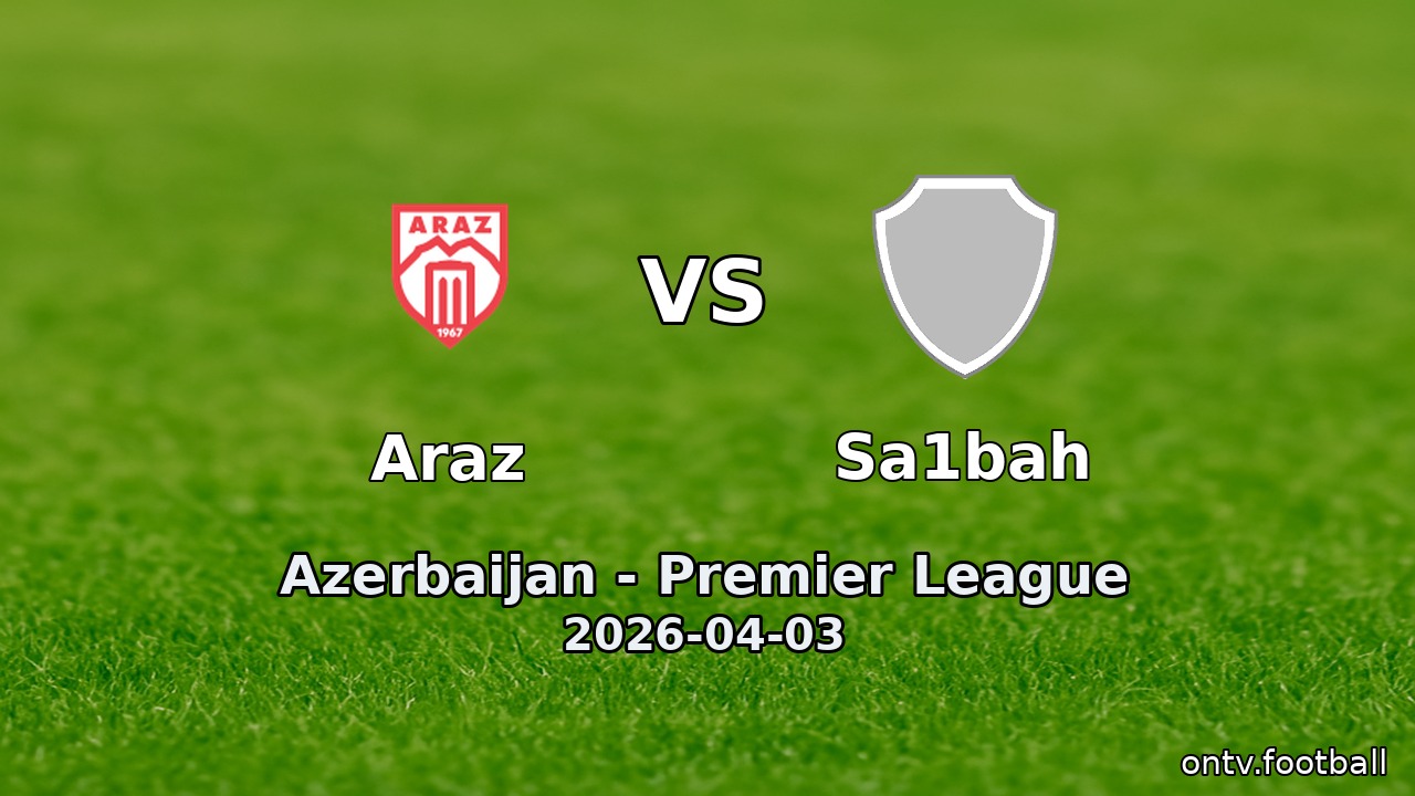 Araz vs Sa1bah