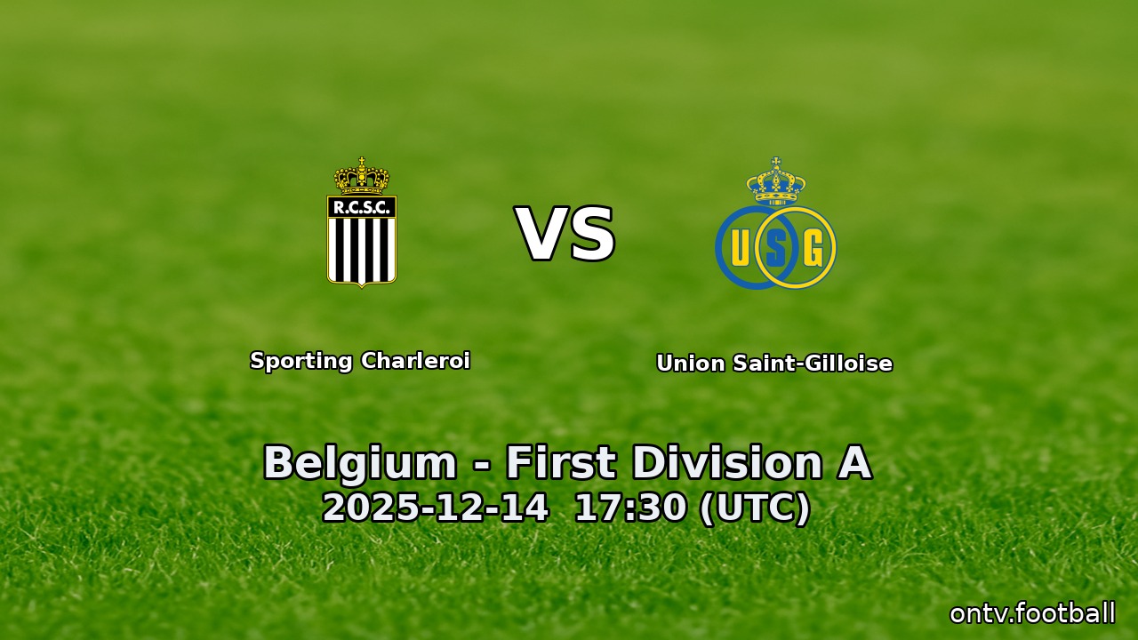 Sporting Charleroi vs Union Saint-Gilloise
