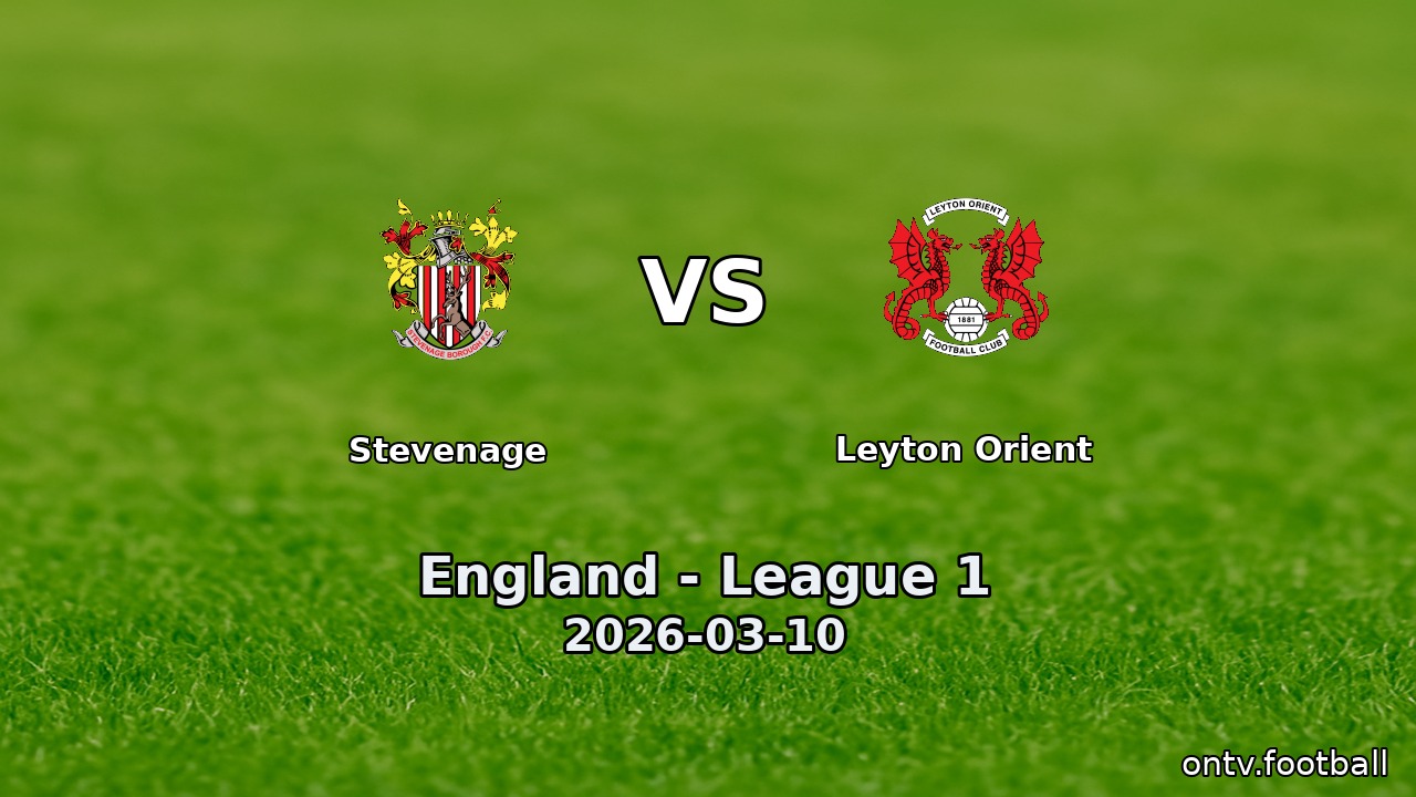 Stevenage vs Leyton Orient