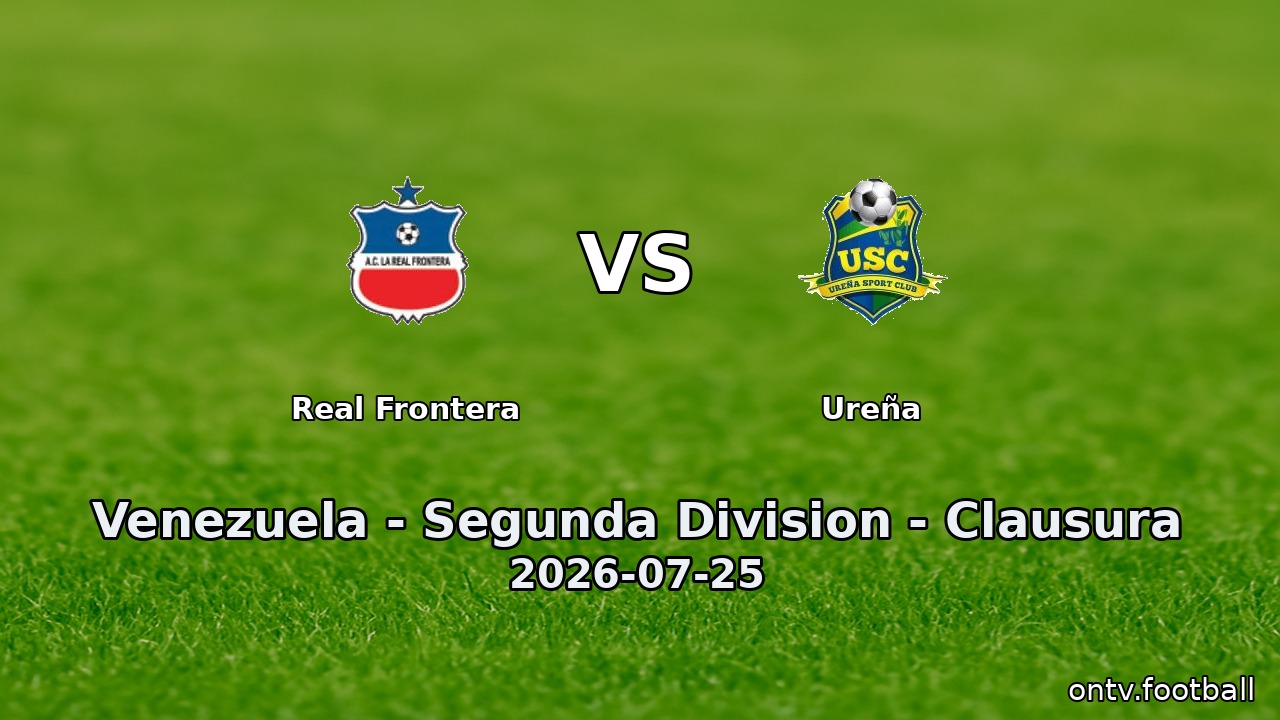 Real Frontera vs Ureña