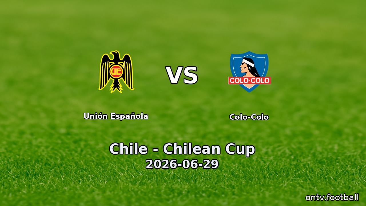 Unión Española vs Colo-Colo