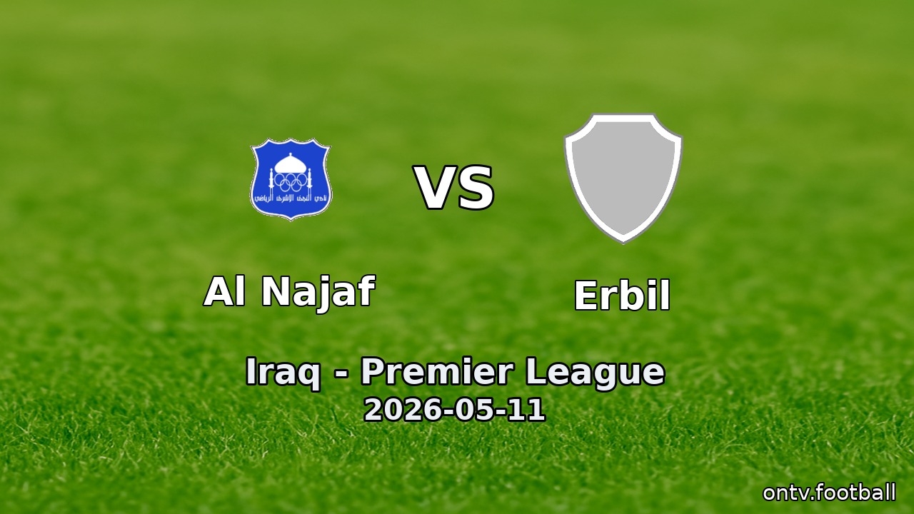 Al Najaf vs Erbil