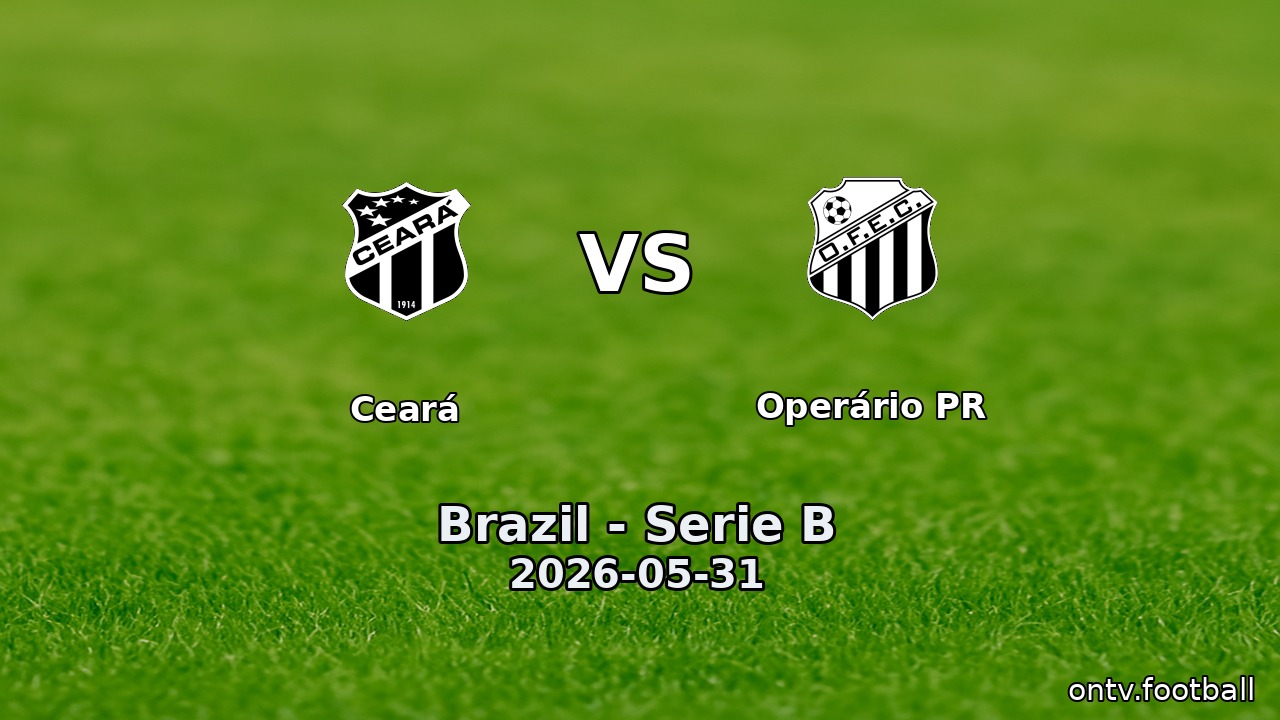 Ceará vs Operário PR