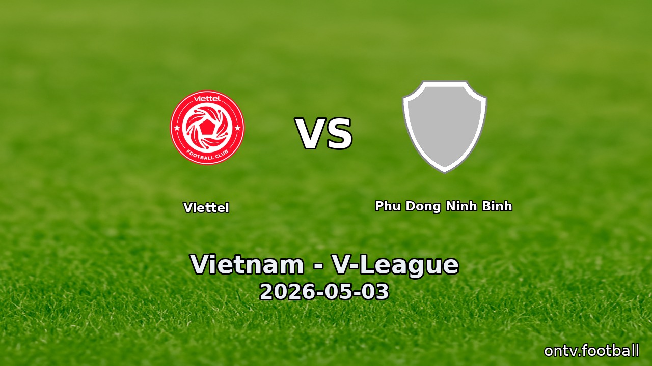 Viettel vs Phu Dong Ninh Binh
