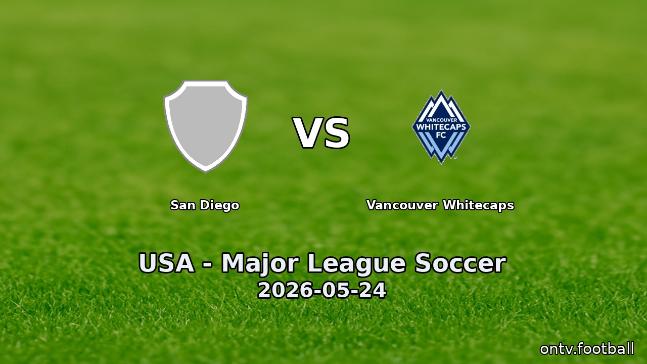 San Diego vs Vancouver Whitecaps