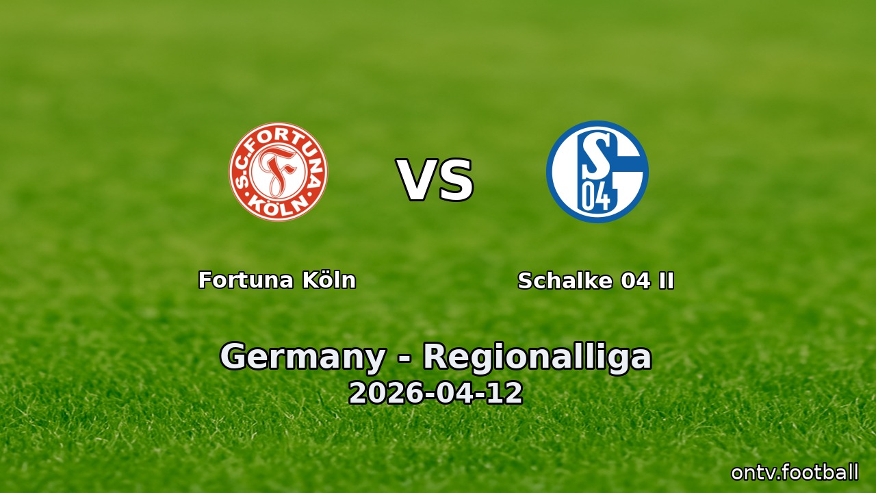 Fortuna Köln vs Schalke 04 II