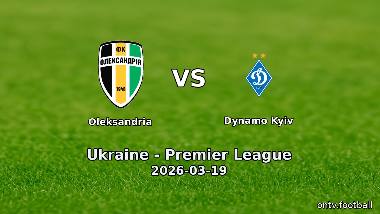 Oleksandria vs Dynamo Kyiv