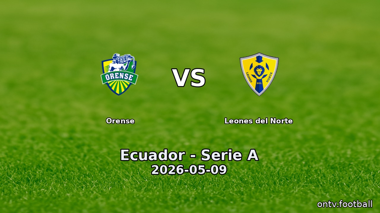 Orense vs Leones del Norte