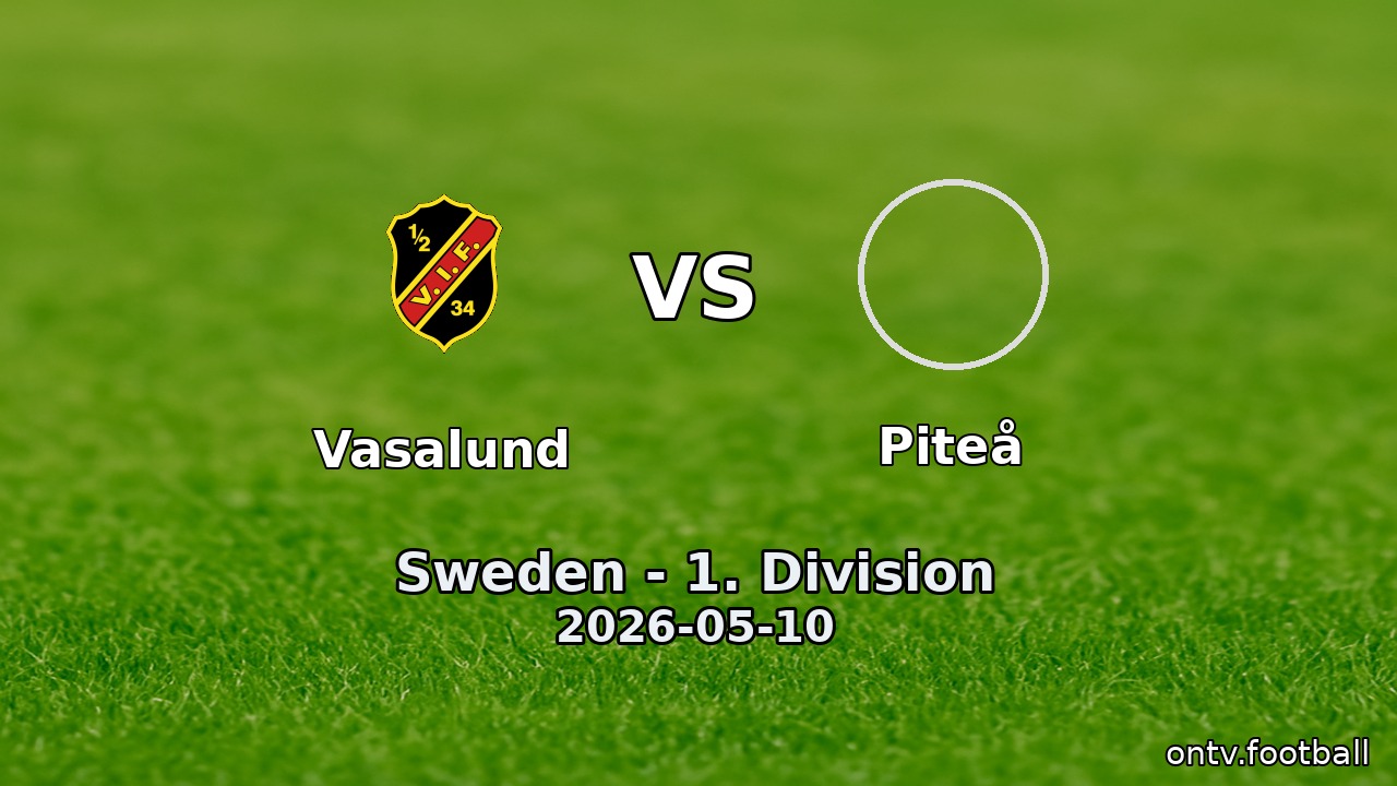 Vasalund vs Piteå