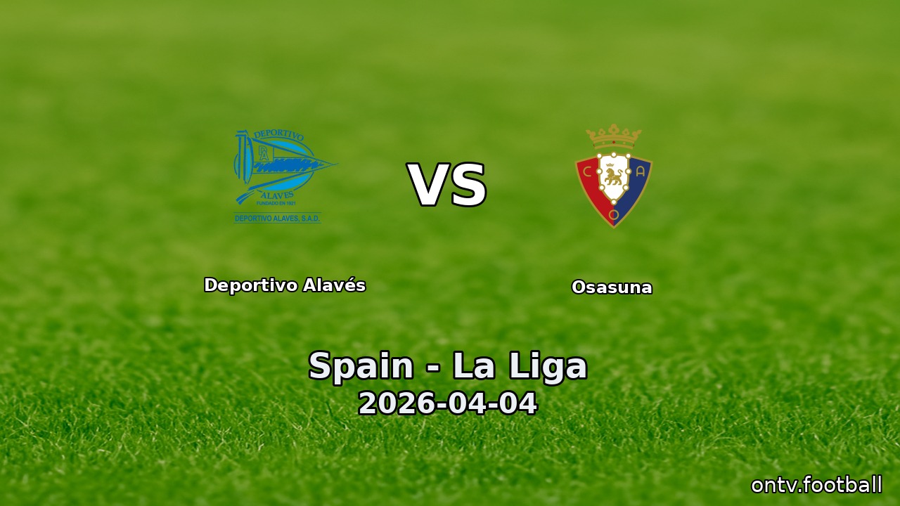 Deportivo Alavés vs Osasuna