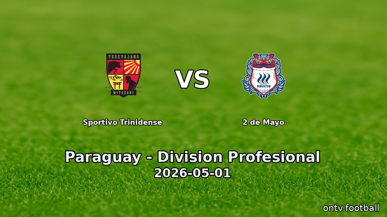 Sportivo Trinidense vs 2 de Mayo
