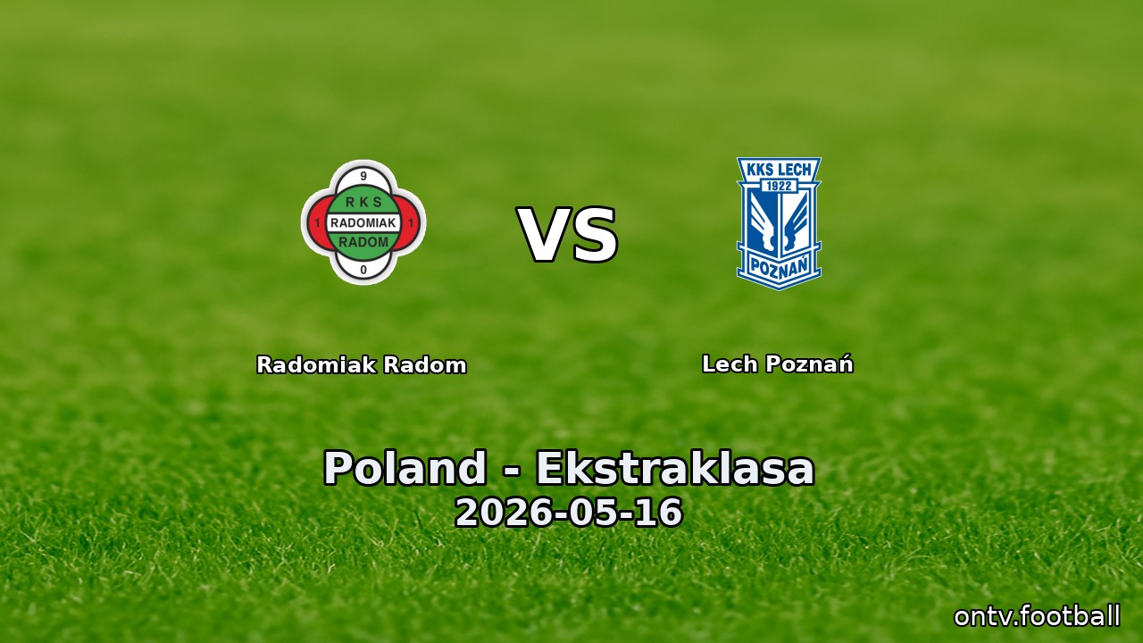 Radomiak Radom vs Lech Poznań