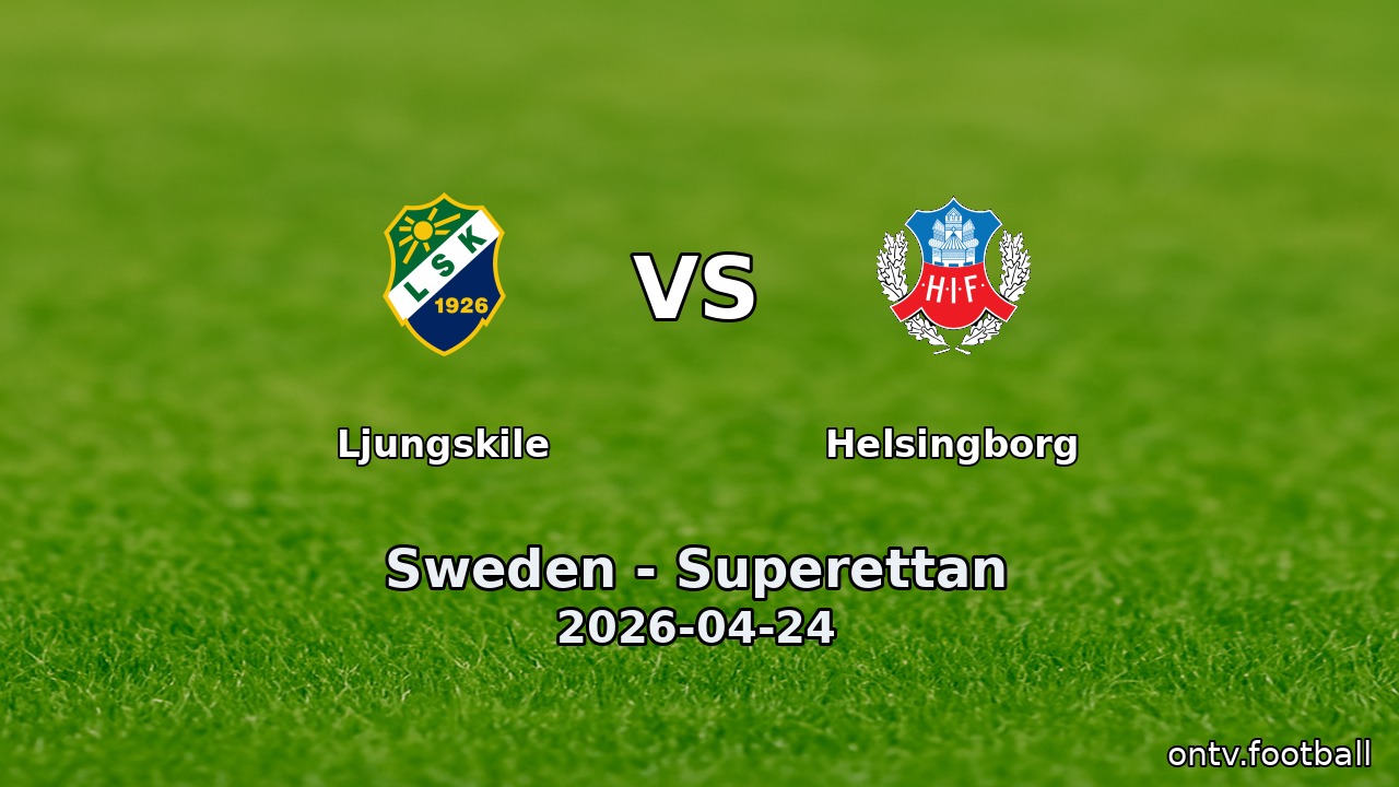 Ljungskile vs Helsingborg
