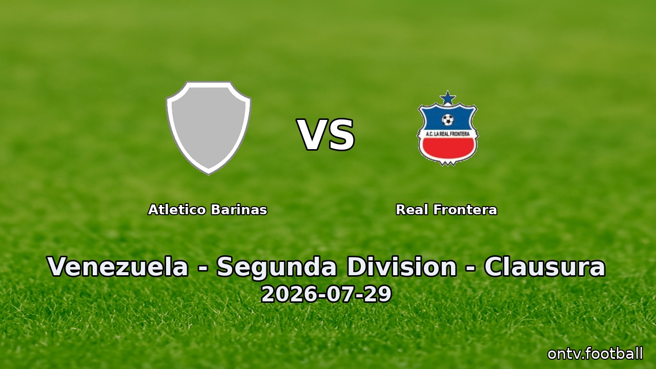 Atletico Barinas vs Real Frontera